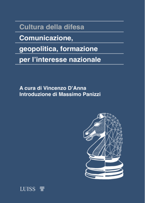 Copertina del report Cultura della Difesa, Comunicazione, geopolitica, formazione per l’interesse nazionale